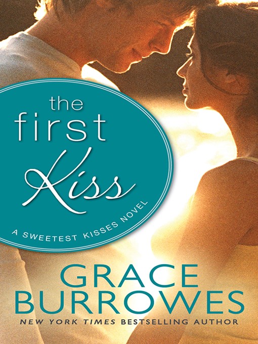 Title details for The First Kiss by Grace Burrowes - Available